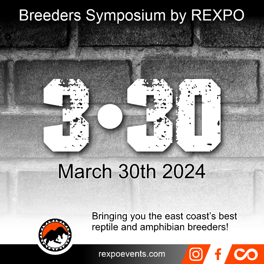 Breeders Symposium "2024" REXPO East Coast Reptile Conventions