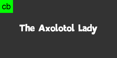 The Axolotol Lady.png