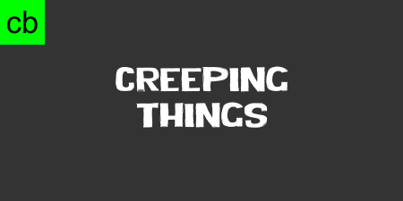 Creeping Things.png